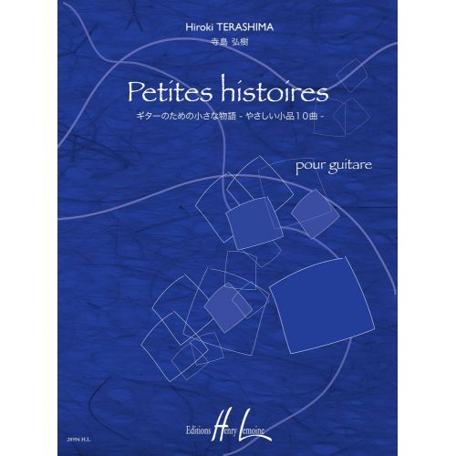 LEMOINE TERASHIMA HIROKI - PETITES HISTOIRES - GUITARE