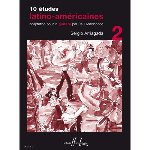 LEMOINE ARRIAGADA SERGIO - ETUDES LATINO-AMERICAINES (10) VOL.2 - GUITARE