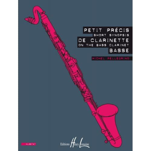  Pellegrino Michel - Petit Precis De Clarinette Basse