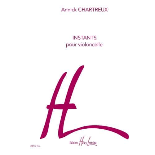 CHARTREUX ANNICK - INSTANTS - VIOLONCELLE