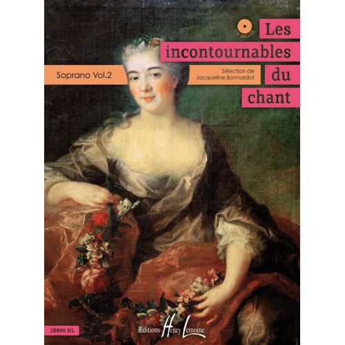 LEMOINE BONNARDOT J. - LES INCONTOURNABLES DU CHANT - VOL. 2 (SOPRANO) + CD