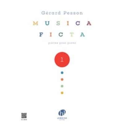 LEMOINE PESSON G. - MUSICA FICTA VOL.1 - PIANO 