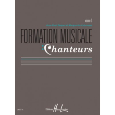 LABROUSSE M./DESPAX J.P. - FORMATION MUSICALE CHANTEURS VOL. 3 