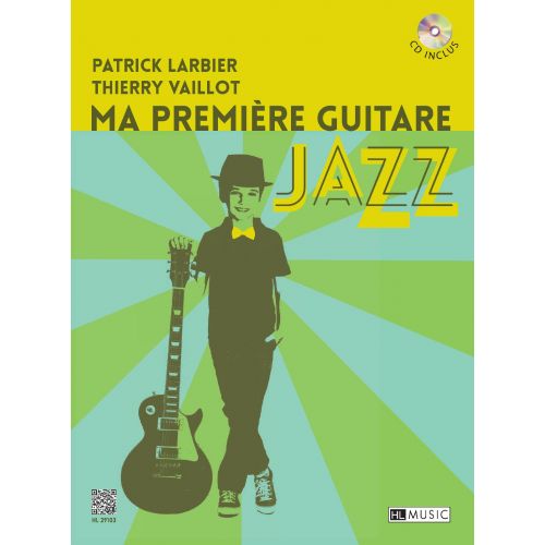  Larbier Et Vaillot - Ma Premiere Guitare Jazz