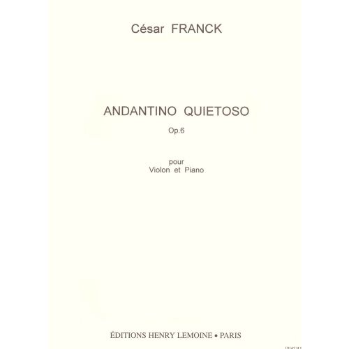 FRANCK CESAR - ANDANTINO QUIETOSO OP.6 - VIOLON, PIANO