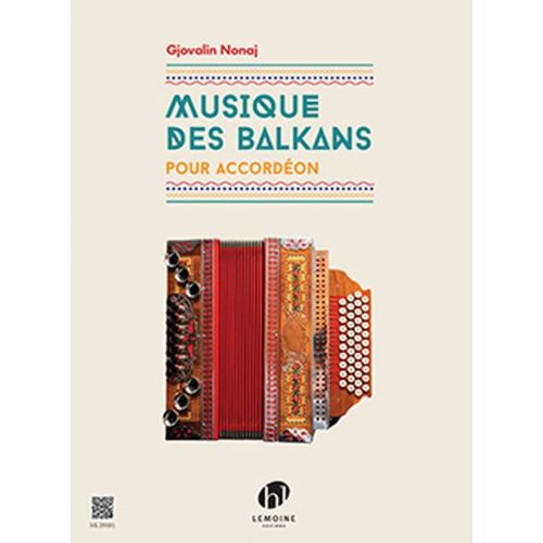 LEMOINE Nonaj Gjovalin - Musique Des Balkans Pour Accordeon