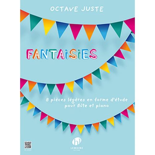LEMOINE OCTAVE JUSTE - FANTAISIES - FLUTE & PIANO