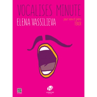 LEMOINE Vassiliena - Vocalises Minute VX Ténor/ P° - Ténor et Piano