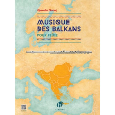 LEMOINE NONAJ GJOVALIN - MUSIQUE DES BALKANS - FLUTE