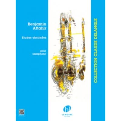 ATTAHIR BENJAMIN - 5 ETUDES OBSTINEES - SAXOPHONE