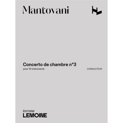 MANTOVANI BRUNO - CONCERTO DE CHAMBRE N°3