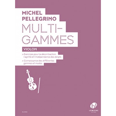 LEMOINE Pellegrino - MULTI-gammes (violon) - Violon