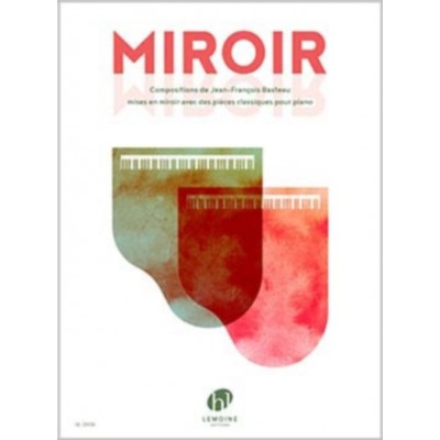 LEMOINE Basteau - Miroir - Piano