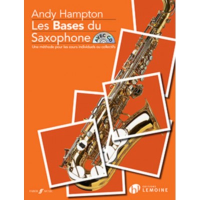 LEMOINE ANDY HAMPTON - LES BASES DU SAXOPHONE + CD