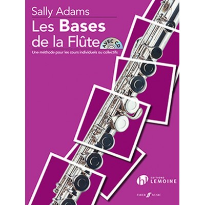 LEMOINE ADAMS SALLY - LES BASES DE LA FLUTE + CD 