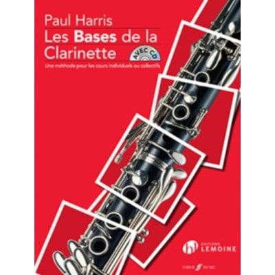 LEMOINE HARRIS PAUL - LES BASES DE LA CLARINETTE + CD