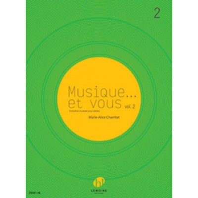 Charritat MARIE-alice - Musique... et Vous Vol.2