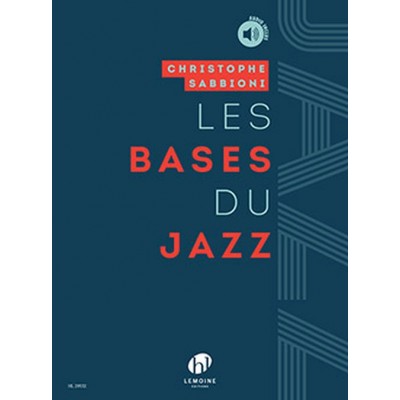 LEMOINE Sabbioni Christophe - Les Bases Du Jazz