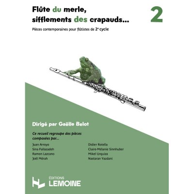 LEMOINE BELOT - FLÛTE DU MERLE, SIFFLEMENTS DES CRAPAUDS... VOL.2