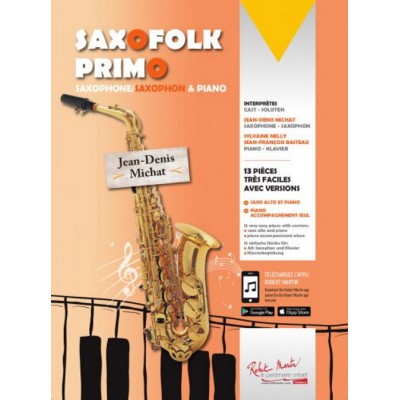 ROBERT MARTIN MICHAT J. D. - SAXOFOLK PRIMO + CD - SAXOPHONE