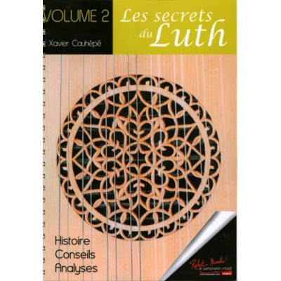 ROBERT MARTIN CAUHEPE XAVIER - LES SECRETS DU LUTH VOL.2