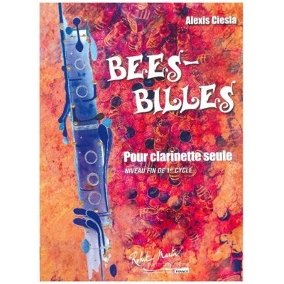 CIESLA ALEXIS - BEES-BILLES - CLARINETTE & PIANO 
