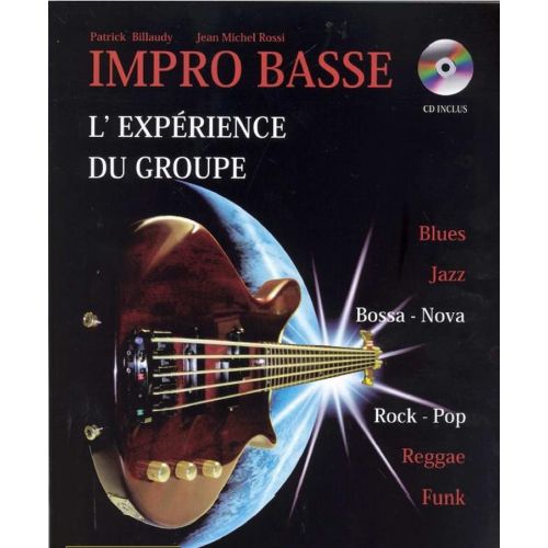 BILLAUDY P./ROSSI J.M. - IMPRO BASSE, L'EXPERIENCE DU GROUPE + CD