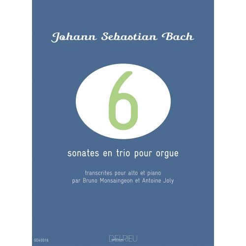 EDITION DELRIEU J.S. - Sonates En Trio Pour Orgue (6) - Alto, Piano