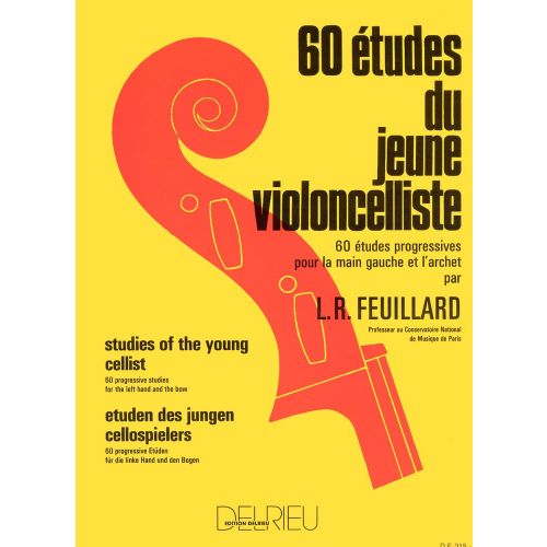 EDITION DELRIEU FEUILLARD LOUIS R. - ETUDES DU JEUNE VIOLONCELLISTE (60)