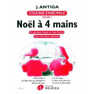 ANTIGA JEAN - JOUONS ENSEMBLE VOL.3 A 4 MAINS - PIANO 4 MAINS