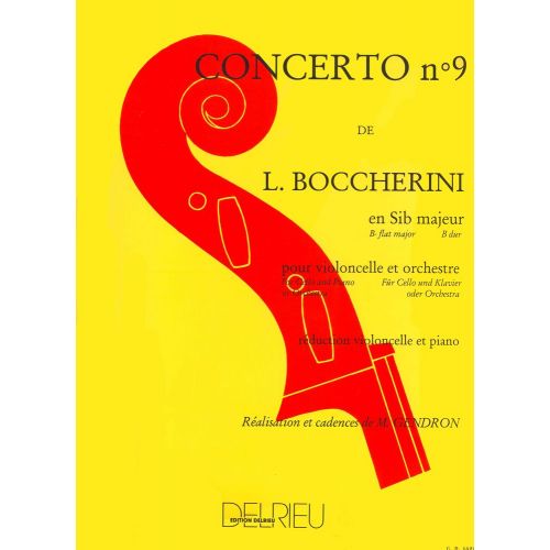 EDITION DELRIEU Boccherini L. - Concerto N°9 En Sib Maj. G482 - Violoncelle, Piano