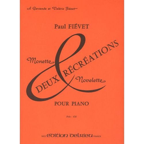 EDITION DELRIEU FIEVET PAUL - RECREATIONS (2) - PIANO