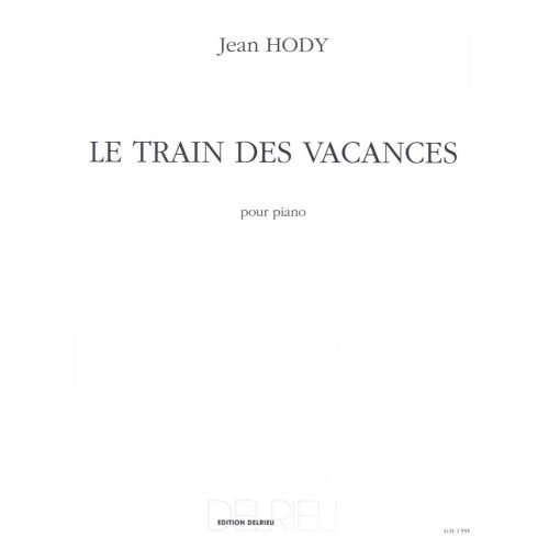 HODY JEAN - TRAIN DES VACANCES (LE) - PIANO