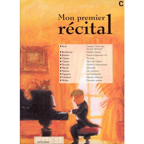 EDITION DELRIEU MON PREMIER RECITAL VOL.C - PIANO