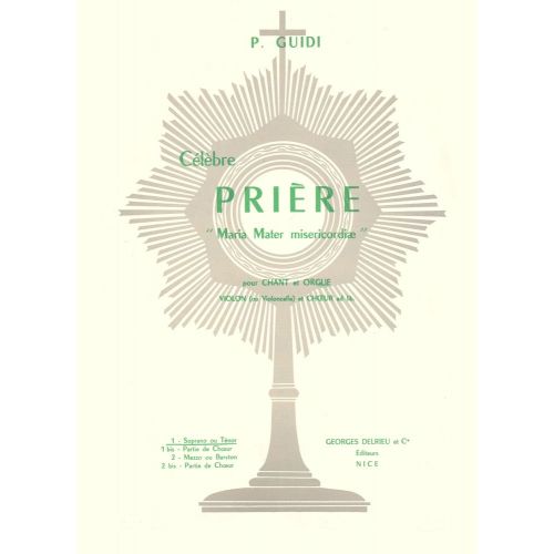 EDITION DELRIEU GUIDI P. - PRIERE N°1 - VOIX ELEVEE, ORGUE