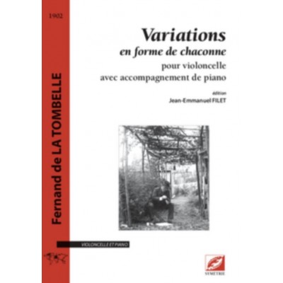FERNAND DE LA TOMBELLE - VARIATIONS EN FORME DE CHACONNE - VIOLONCELLE & PIANO