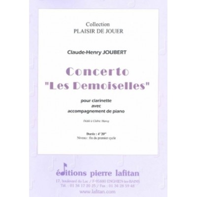 JOUBERT CLAUDE-HENRY - CONCERTO LES DEMOISELLES - CLARINETTE & PIANO 