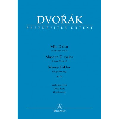DVORAK A. - MESSE D-DUR OP.86 - VOCAL SCORE