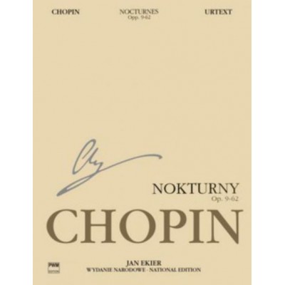 CHOPIN F. - NOCTURNES OP.9-62 (JAN EKIER) - PIANO 