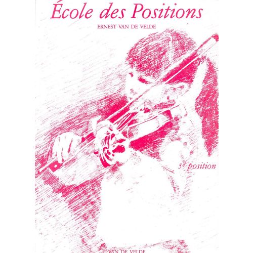 VAN DE VELDE Van De Velde - Ecole 5ème Position - Violon