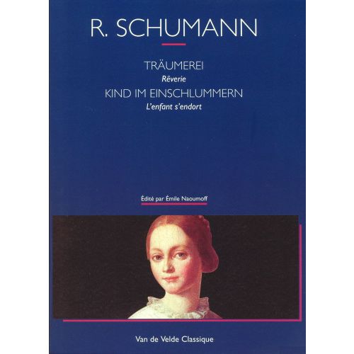 VAN DE VELDE SCHUMANN R. - REVERIE - L'ENFANT S'ENDORT - PIANO