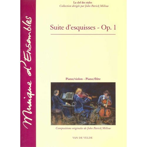  Millow John-patrick - Suite D'esquisse Op.1 - Flute Ou Violon, Piano