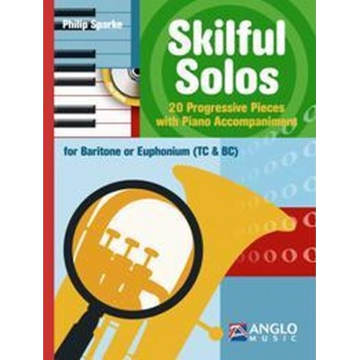 ANGLO MUSIC SKILFUL SOLOS - BARYTON/ EUPHONIUM 