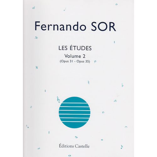 CASTELLE FERNANDO SOR - LES ETUDES VOLUME 2 (OP.31 - OP.35) - GUITARE
