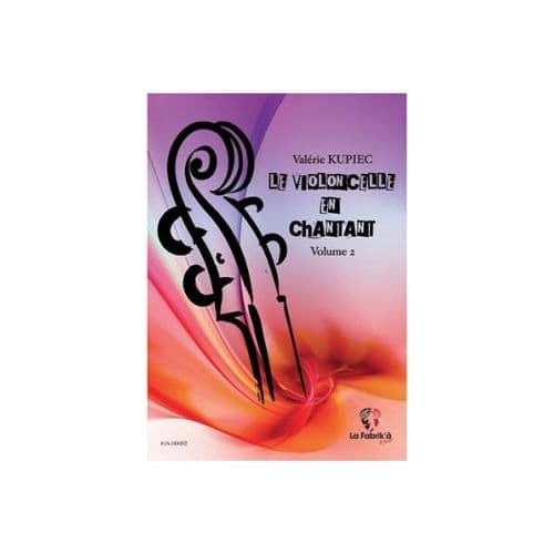  Kupiec Valerie - Le Violoncelle En Chantant Vol.2 