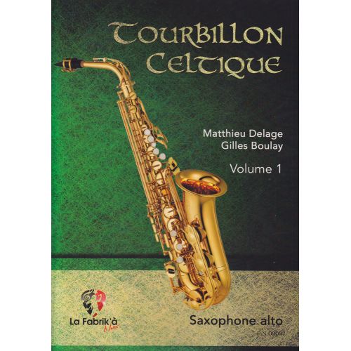  Tourbillon Celtique Vol.1 - Saxophone