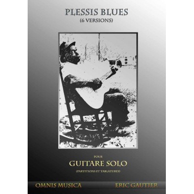 GAUTIER E. - PLESSIS BLUES - GUITARE SOLO 