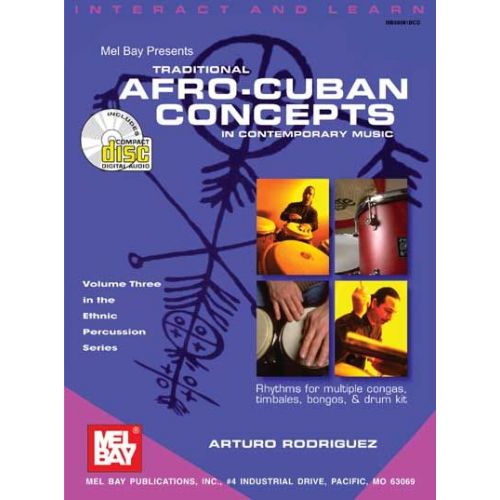 MEL BAY RODRIGUEZ ARTURO - TRADITIONAL AFRO-CUBAN CONCEPTS IN CONTEMPORARY MUSIC + CD - PERCUSSION