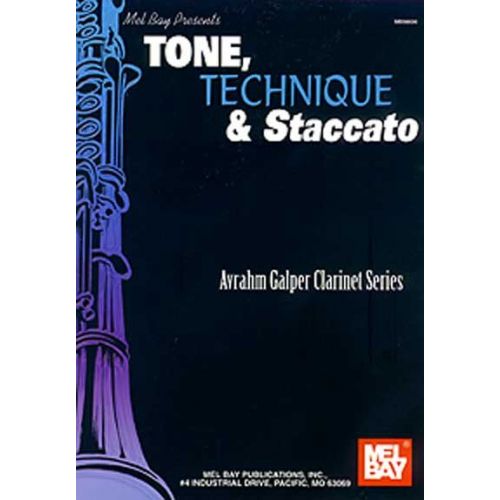 MEL BAY Galper Avrahm - Tone, Technique And Staccato - Clarinet