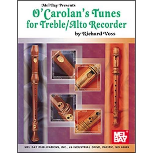 VOSS RICHARD - O'CAROLAN'S TUNES FOR TREBLE/ALTO RECORDER - RECORDER